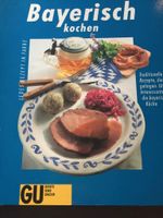 GU Küchen Ratgeber - Bayerisch kochen - Rosemarie Donhauser Schleswig-Holstein - Kiel Vorschau