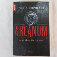 Chris Kuzneski - Arcanum - Versand möglich Baden-Württemberg - Baden-Baden Vorschau