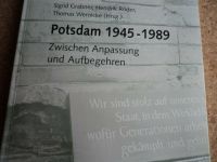 Potsdam 1945 - 1989 / Zwischen Anpassung u. Aufbegehren Brandenburg - Am Mellensee Vorschau