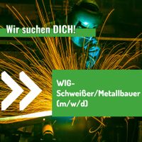 WIG-Schweißer/Metallbauer (m/w/d) aufgepasst! Niedersachsen - Achim Vorschau