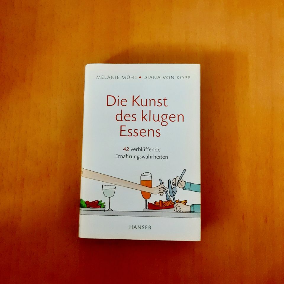 Die Kunst des klugen Essens- 42 verblüffende Ernährungsweisheiten in Dortmund