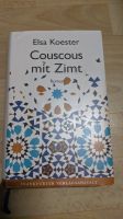 Couscous mit Zimt Buch Gebundene Ausgabe - Elsa Koester Roman FVA Berlin - Schöneberg Vorschau