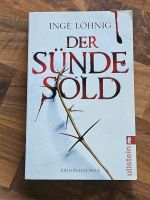 Der Sünde Sold v. Inge Löhnig Hessen - Riedstadt Vorschau
