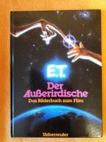 E.T. Der Außerirdische - Das Bilderbuch zum Film Baden-Württemberg - Lauda-Königshofen Vorschau