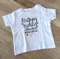 Baby T-Shirt "Happy Birthday Mama!" Brandenburg - Prenzlau Vorschau