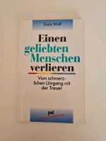 Doris Wolf - Einen geliebten Menschen verlieren - Trauer - Tod Berlin - Wilmersdorf Vorschau