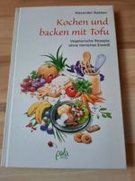 Kochbuch Kochen und backen mit Tofu Vegetarische Rezepte Bayern - Marktredwitz Vorschau