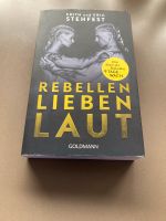 Rebellen lieben laut,Edith und Eric Stehfest,Taschenbuch,Mänge Bayern - Burkardroth Vorschau