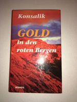 Buch Gold in den roten Bergen von Konsalik gebunden Nordrhein-Westfalen - Bad Berleburg Vorschau