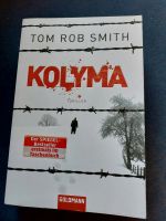 Kolyma / Tom Rob Smith / Thriller Nordrhein-Westfalen - Grevenbroich Vorschau