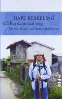 Hape Kerkeling: ICH BIN DANN MAL WEG - REISE JAKOBSWEG Tb. Baden-Württemberg - Heidelberg Vorschau