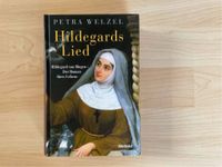 Buch „Hildegards Lied“ (Hildegard von Bingen) von Petra Welzel Bayern - Taufkirchen Vils Vorschau