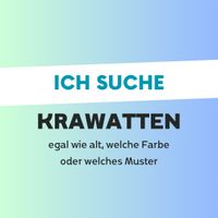 ICH SUCHE KRAWATTEN Niedersachsen - Landesbergen Vorschau