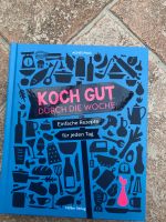 Koch gut durch die Woche, Buch, neu Nordrhein-Westfalen - Ahaus Vorschau