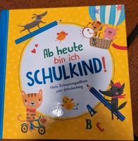 Buch ab heute bin ich ein Schulkind neu Hessen - Hofheim am Taunus Vorschau