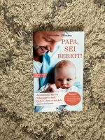 Buch Alexander Uhlmann Papa, sei bereit - Schwangerschaft Ratgebe Bayern - Niederwinkling Vorschau