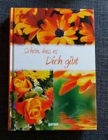 "Schön, dass es dich gibt" Verse und Gedichte, Zitate Bayern - Weißenhorn Vorschau