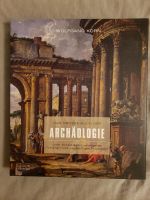 Bildband: Das große Buch der Archäologie. Wolfgang Korn Baden-Württemberg - Neuenburg am Rhein Vorschau