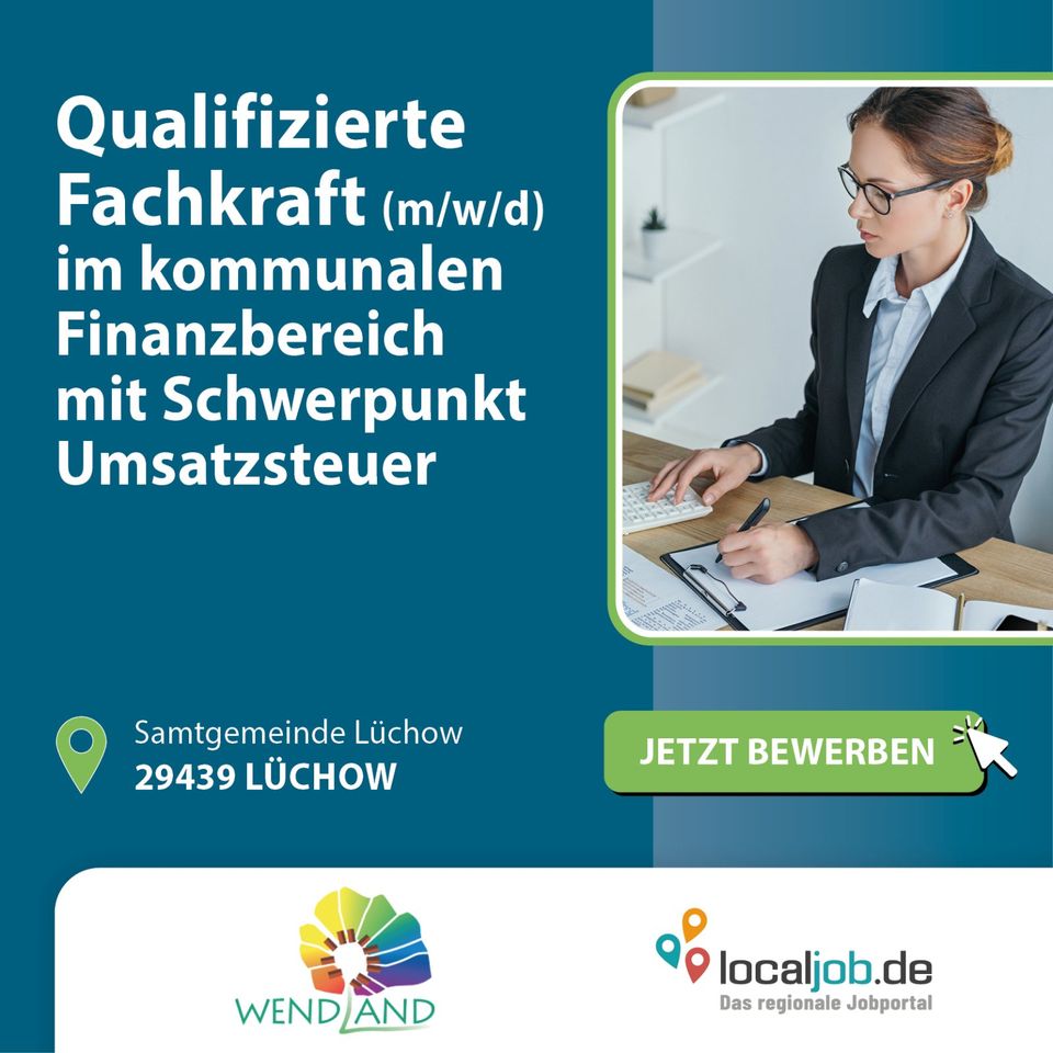 Qualifizierte Fachkraft (m/w/d) im kommunalen Finanzbereich mit Schwerpunkt Umsatzsteuer bei der Samtgemeinde Lüchow gesucht | www.localjob.de # verwaltungsfachangestellte steuerfachangestellte mobil in Lüchow