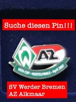 SV Werder Bremen AZ Alkmaar Pin#SUCHE diesen Pin!!! Niedersachsen - Stuhr Vorschau