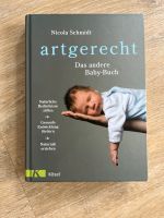 Buch Artgerecht - das andere Baby Buch (Nicola Schmidt) Herzogtum Lauenburg - Wentorf Vorschau