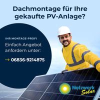 Dachmontage für PV Anlage Saarland - Überherrn Vorschau