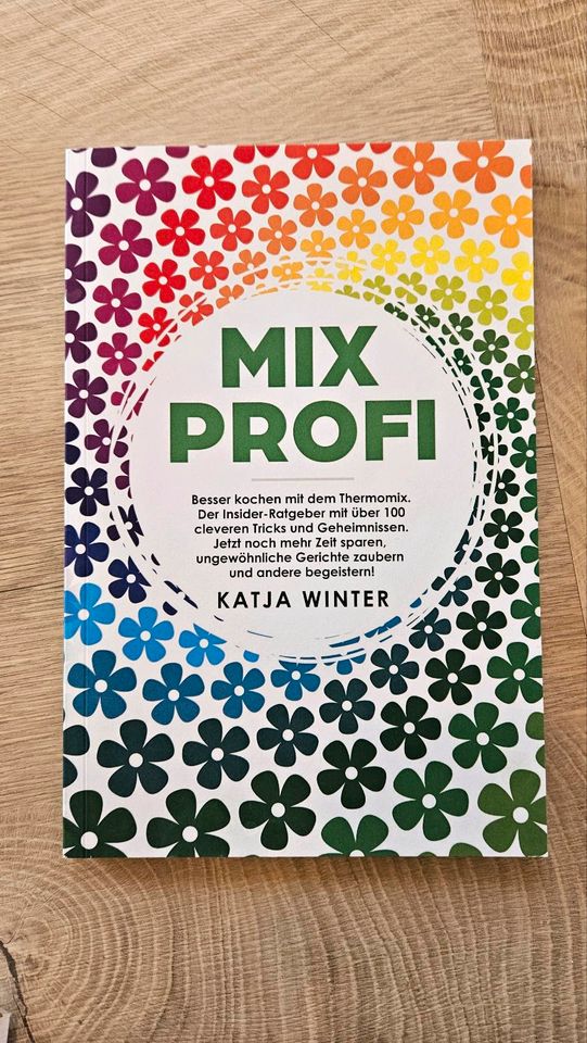 Mix Profi Buch von Katja Winter Thermomix in Weener