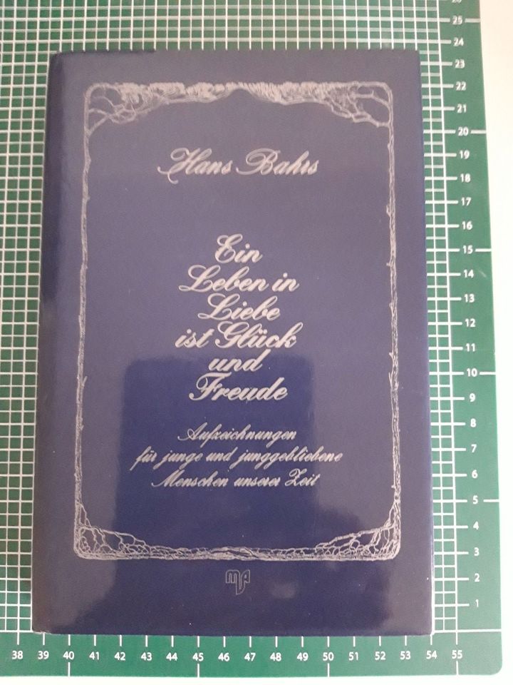 Buch: "Ein Leben in Liebe ist Glück und Freude", Hans Bahrs in Flensburg