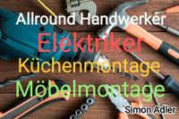 Handwerker Küchenmontage Elektriker möbelmontage  Uvm Berlin - Charlottenburg Vorschau