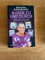 Natascha Ochsenknecht Augen zu und durch Buch Bayern - Helmbrechts Vorschau