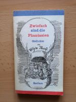 Zwiefach sind die Phantasien Gedichte W. Busch Thüringen - Waltershausen Vorschau