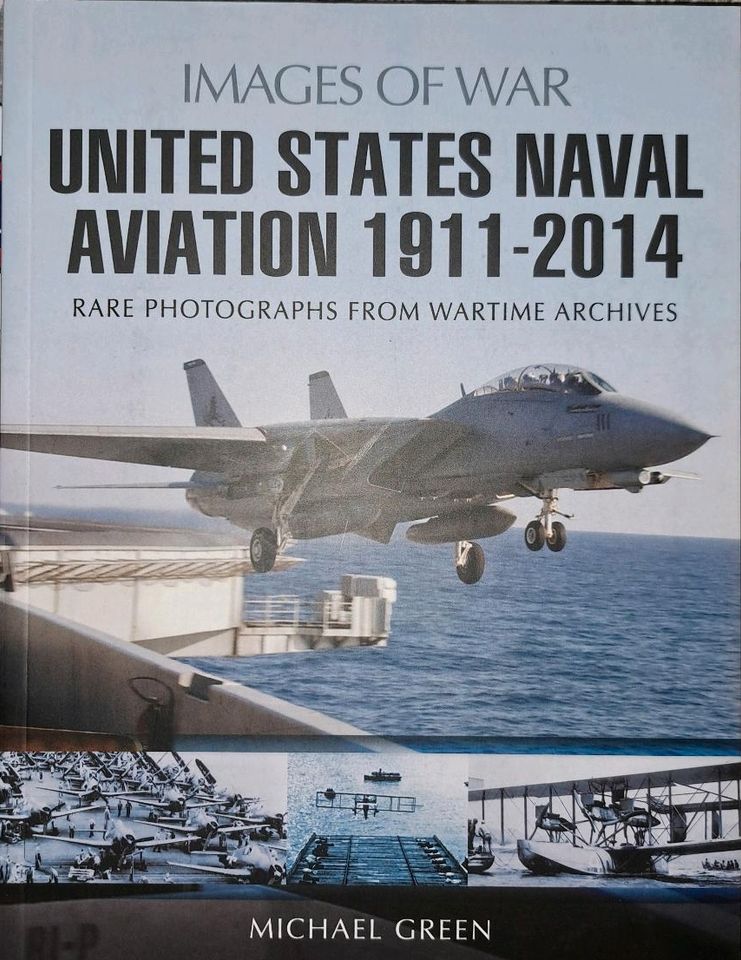 Images of War United States Naval aviation 1911-2014 Michael Gree in Ovelgönne