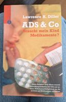 ADS & Co, Braucht mein Kind Medikamente, H.Diller Nordrhein-Westfalen - Frechen Vorschau