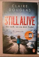 Buch Still Alive von Claire Douglas Nordrhein-Westfalen - Lüdenscheid Vorschau