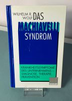Das Machiavelli Syndrom, Krankheitssymptome des Unternehmens Wolf Nordrhein-Westfalen - Hamm Vorschau