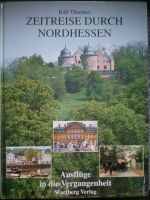 Zeitreise durch Nordhessen Ausflüge in die Vergangenheit Wartberg Münster (Westfalen) - Wolbeck Vorschau