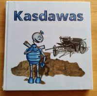 Museumsführer für Kinder " Kasdawas" Bayern - Harsdorf Vorschau