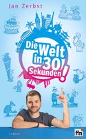 Die Welt in 30 Sekunden Taschenbuch – 2. Oktober 2013 Teil 1 & 2 Niedersachsen - Hameln Vorschau