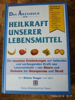 Buch Das Ärztebuch der Heilkraft unserer Lebensmittel Bayern - Marktredwitz Vorschau