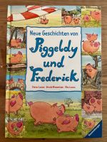 Ungelesen: „Neue Geschichten von Piggeldy und Frederick“ Frankfurt am Main - Nordend Vorschau