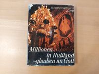Millionen in Rußland glauben an Gott - Miriam Verlag Bayern - Schweitenkirchen Vorschau