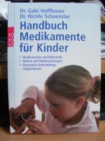 Handbuch Medikamente für Kinder. Hessen - Lollar Vorschau