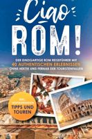 Ciao Rom Roma Reiseführer Italien Italia Reisen Travel Guide Niedersachsen - Wedemark Vorschau