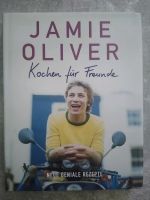 Kochbuch Jamie Oliver Kochen für Freunde Hessen - Eschborn Vorschau