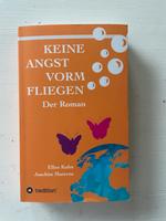 Buch über Weltreise- Keine Angst vorm Fliegen Hamburg - Altona Vorschau