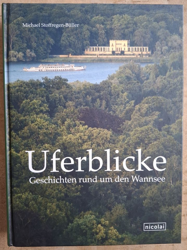 Uferblicke - Geschichten rund um den Wannsee, Nicolai, neuwertig in Berlin