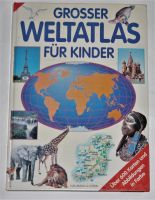 WELTATLAS FÜR KINDER groß in Farbe - Naumann & Göbel Bayern - Rottendorf Unterfr Vorschau