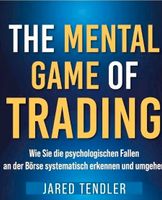 The mental game of trading München - Schwabing-Freimann Vorschau