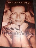 Dubliner Freundschaften Colette Caddle ISBN 3805207050 Rheinland-Pfalz - Koblenz Vorschau