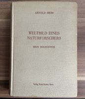 Weltbild eines Naturforschers Arnold Heim Huber Verlag 1948 Niedersachsen - Oldenburg Vorschau